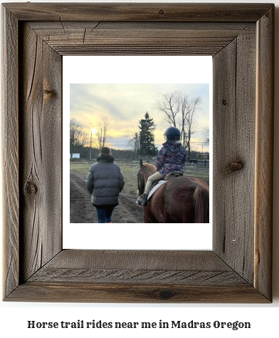 horse trail rides near me in Madras, Oregon